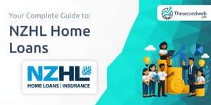 NZHL Home Loans: Your Complete Guide