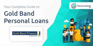 Gold Band Finance Personal Loans: Your Complete Guide
