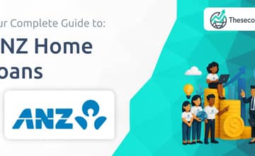 ANZ Home Loans: Your Complete Guide