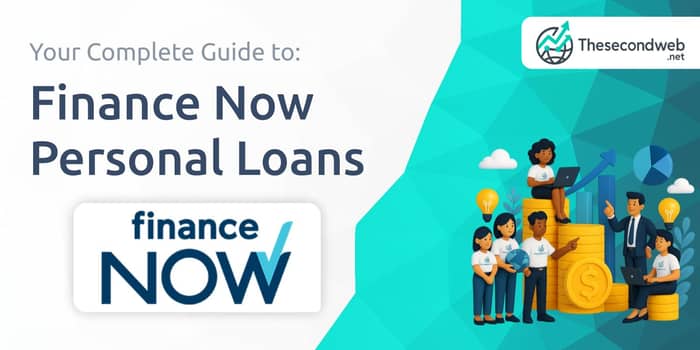 Finance Now Personal Loans: Your Complete Guide