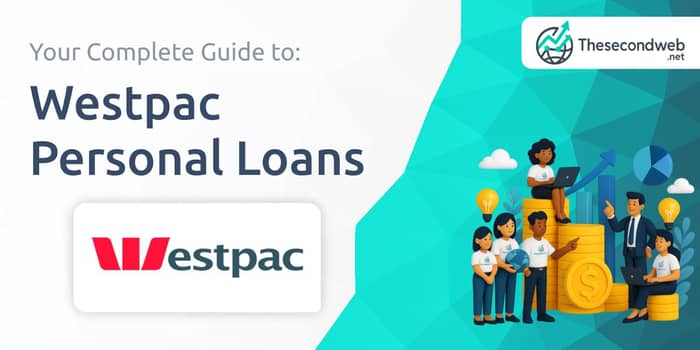 Westpac Personal Loans: Your Complete Guide